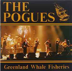 The Pogues - Greenland Whale Fisheries