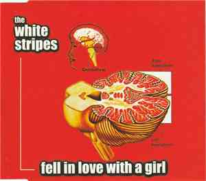 The White Stripes - Fell In Love With A Girl