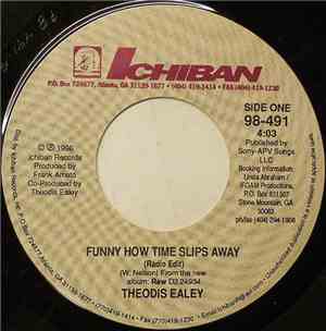 Theodis Ealey - Funny How Time Slips Away