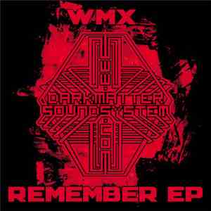 WMX - Remember EP