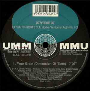 Xyrex - Extraits From E.V.A. (Extra Vehicular Activity) #2