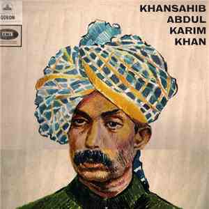 Abdul Karim Khan - Khansahib Abdul Karim Khan