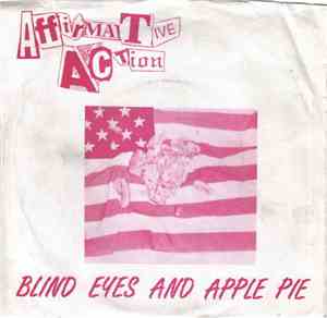 Affirmative Action - Blind Eyes And Apple Pie