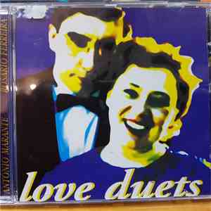 António Marante, Rosário Ferreira - Love Duets