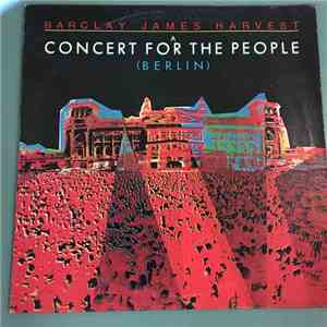 Barclay James Harvest - A Concert For The People (Berlin)