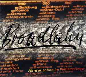 Broadlahn - Almrauschen Im Weltempfänger