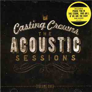 Casting Crowns - The Acoustic Sessions {Volume One}