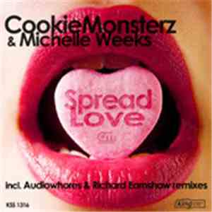Cookie Monsterz & Michelle Weeks - Spread Love