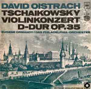 David Oistrach, Tschaikowsky, Eugene Ormandy, Das Philadelphia-Orchester -  ...