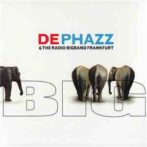 De Phazz & The Radio Bigband Frankfurt - Big