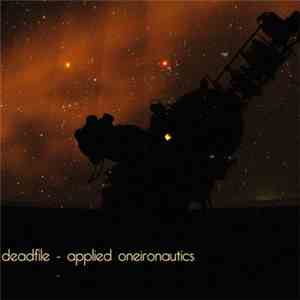 Deadfile - Applied Oneironautics