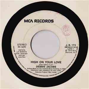 Debbie Jacobs / Secret Service - High On Your Love / Oh Susie