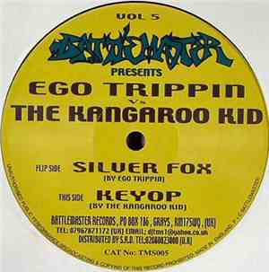 Ego Trippin' / The Kangaroo Kid - Silver Fox / Keyop