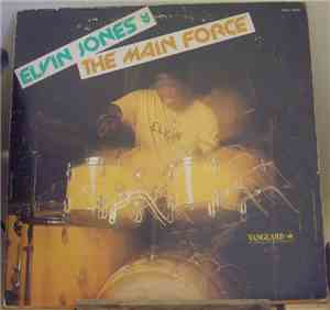 Elvin Jones - The Main Force