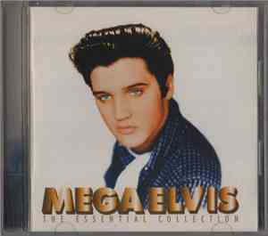 Elvis Presley - Mega Elvis  (The Essential Collection)