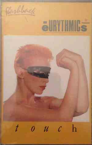 Eurythmics - Touch