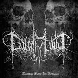 Exiled From Light - Descending Further Into Nothingness