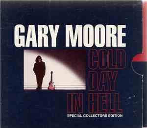 Gary Moore - Cold Day In Hell