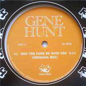 Gene Hunt - May The Funk Be With You