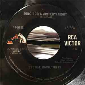 George Hamilton IV - Song For A Winter's Night / Little World Girl