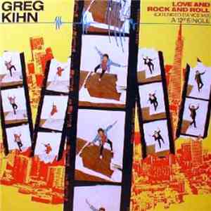 Greg Kihn - Love And Rock And Roll
