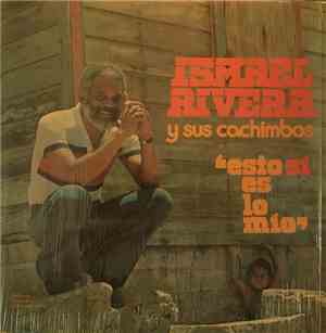 Ismael Rivera Y Sus Cachimbos - Esto Si Es Lo Mio