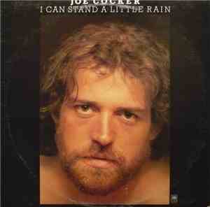 Joe Cocker - I Can Stand A Little Rain