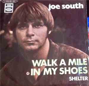 Joe South - Walk A Mile In My Shoes