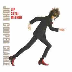 John Cooper Clarke - Zip Style Method