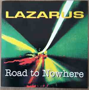 Lazarus  - Road To Nowhere