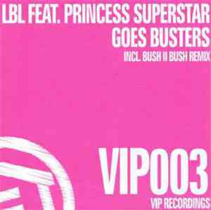 LBL Feat. Princess Superstar - Goes Busters