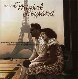 Michel Legrand - The Best Of Michel Legrand