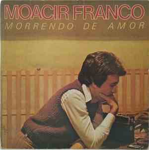 Moacir Franco - Morrendo De Amor