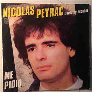 Nicolas Peyrac - Me Pidio (Canta En Español)