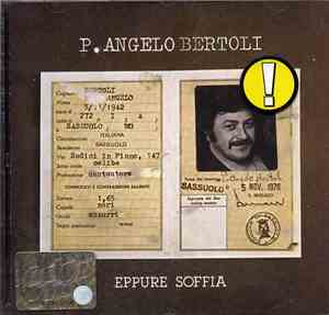 P.Angelo Bertoli - Eppure Soffia