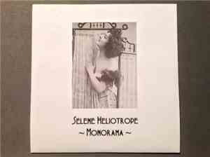 Selene Heliotrope - ~Monorama~