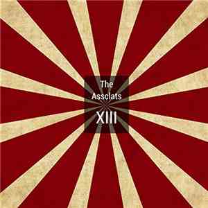 The Assclats - XIII