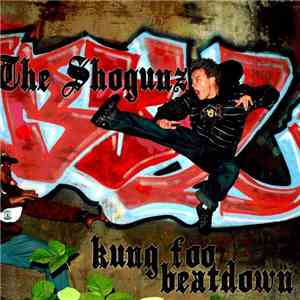 The Shogunz - Kung Foo Beatdown