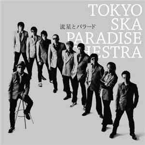 Tokyo Ska Paradise Orchestra - 流星とバラード