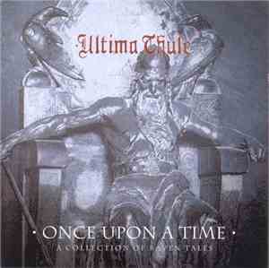 Ultima Thule  - Once Upon A Time (A Collection Of Raven Tales)