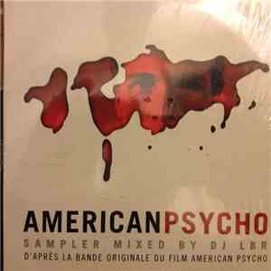 Various - American Psycho Sampler Mixed By DJ LBR