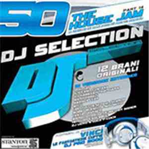 Various - DJ Selection 50 - The House Jam Part 14