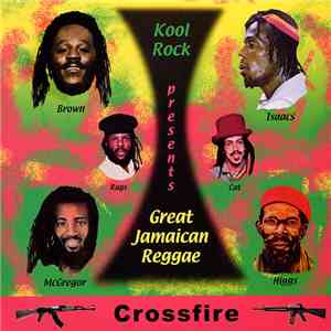 Various - Kool Rock Presents Great Jamaican Reggae - Crossfire