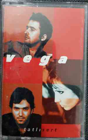 Vega  - Tatlı Sert