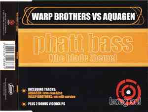 Warp Brothers vs. Aquagen - Phatt Bass (The Blade Theme)