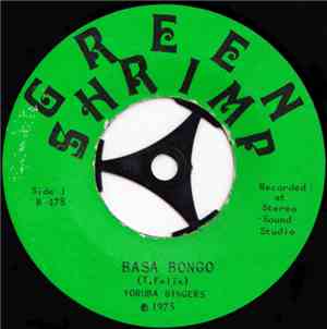 Yoruba Singers - Basa Bongo