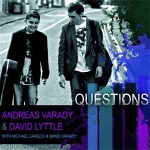 Andreas Varady & David Lyttle With Michael Janisch  & Bandi Varady - Questi ...