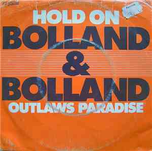 Bolland & Bolland - Hold On / Outlaws Paradise