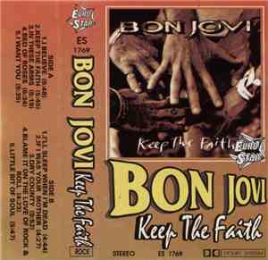 Bon Jovi - Keep The Faith