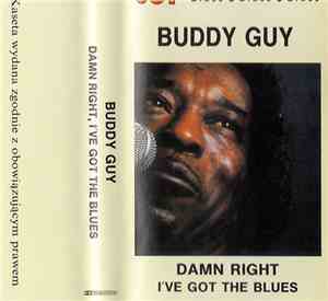 Buddy Guy - Damn Right, I've Got The Blues